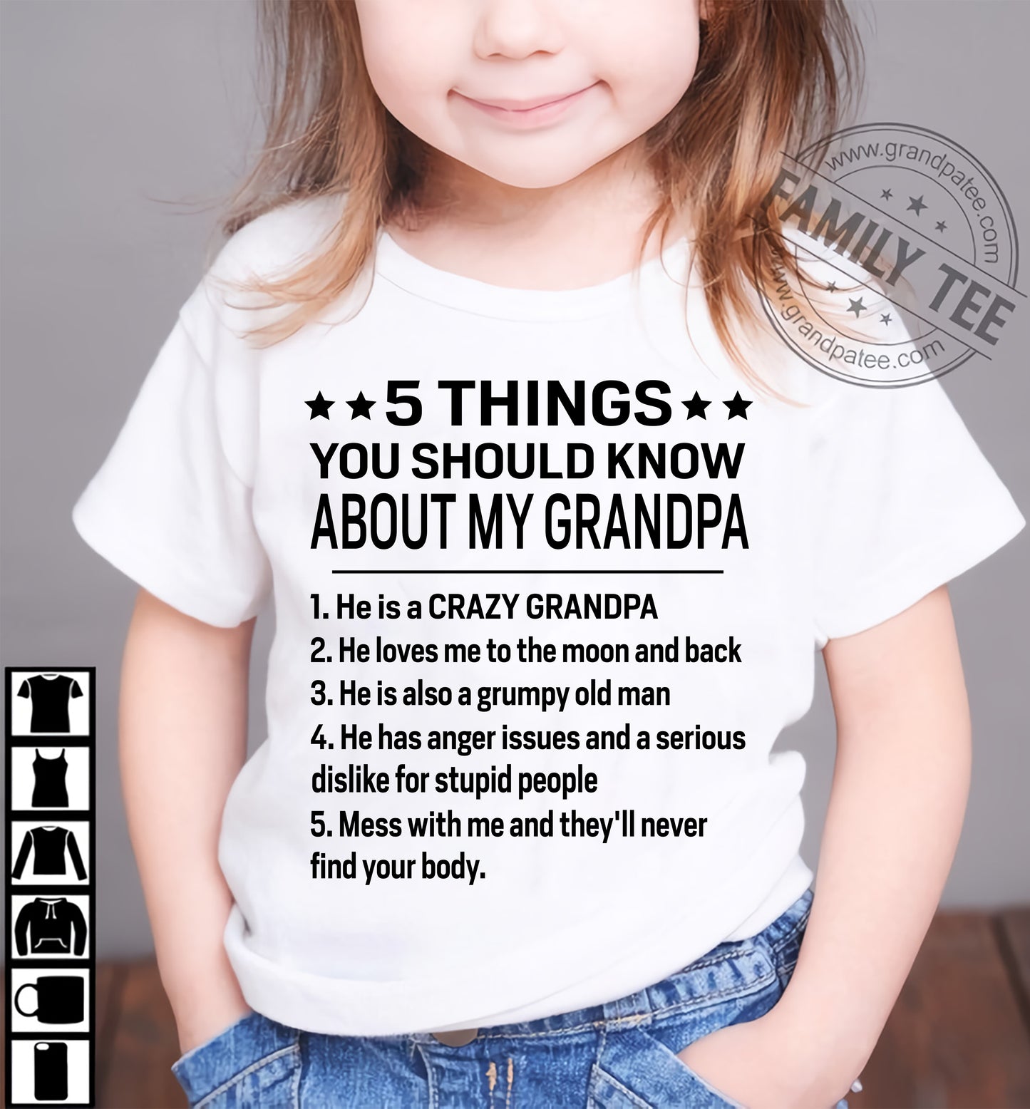 5 Things You Should Know About My Grandpa - From Grandpa To Grandchild - Funny T-Shirt (SKU2607-258-00)