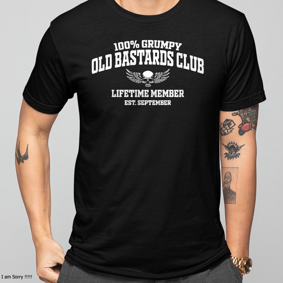 SEPTEMBER MAN SHIRT – 100% Grumpy Old Bastards Club Lifetime Member – Funny Birthday Gift For Men (SKU2605-240-09)