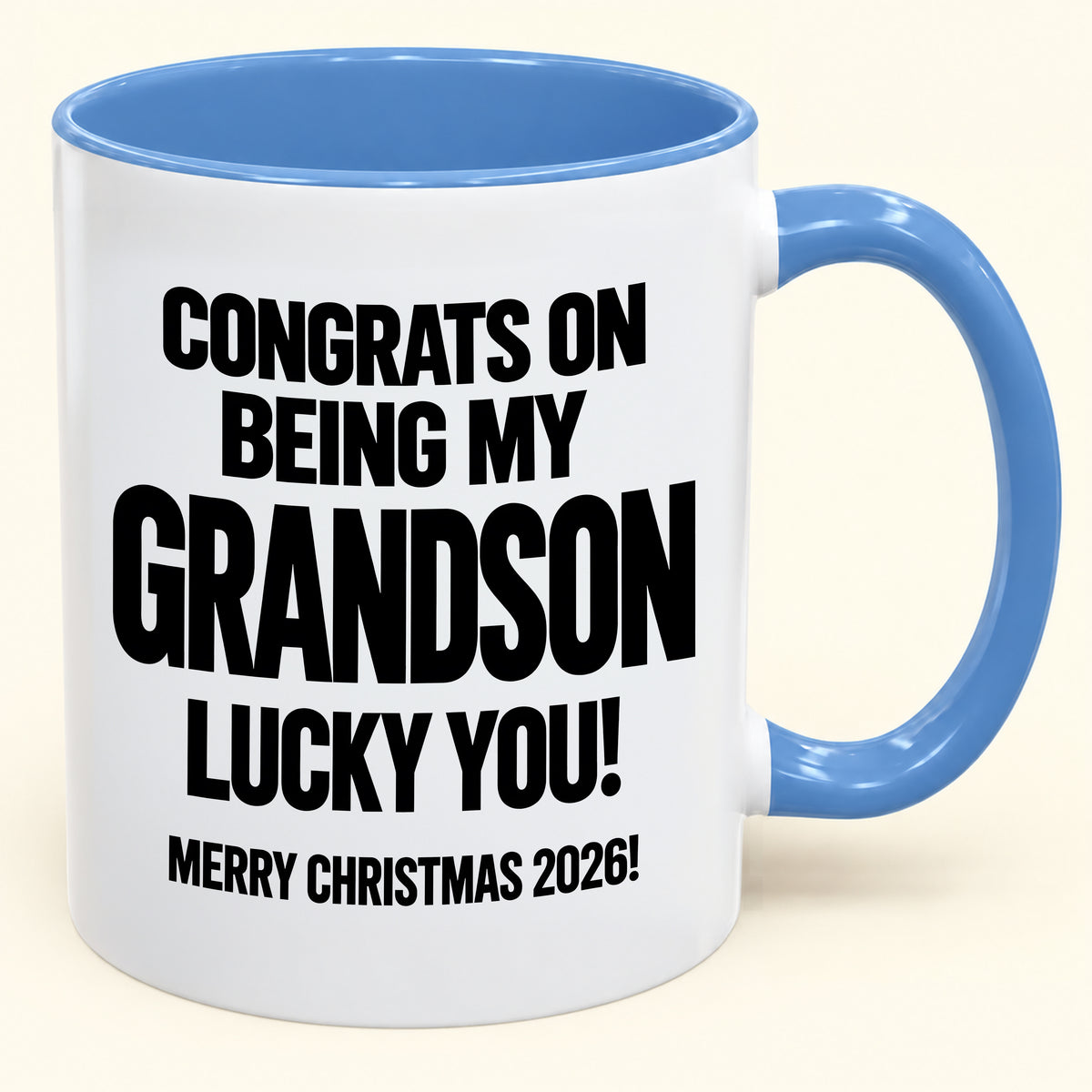 GRANDSON MUG - Congrats On Being My Grandson - Christmas Gift (SKU2610-638)
