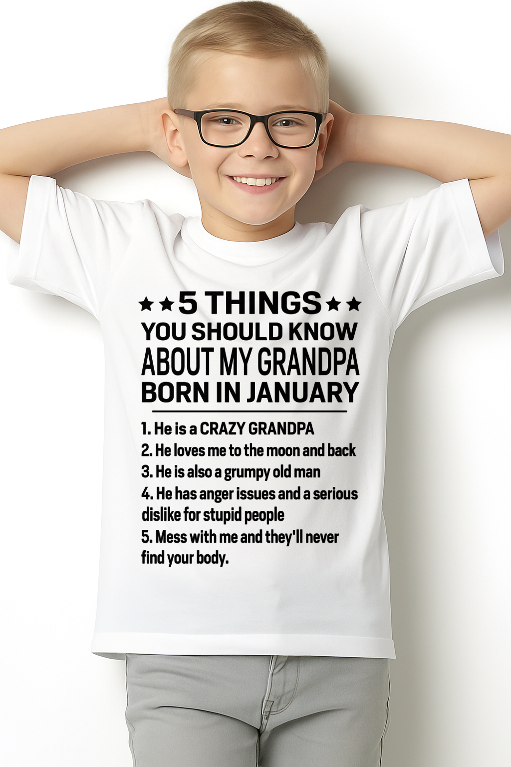 JANUARY – 5 Things You Should Know About My Grandpa Born In January – From Grandma To Grandson – Funny Family Birthday Gift – Grandpa Shirt (SKU2603-144-01)