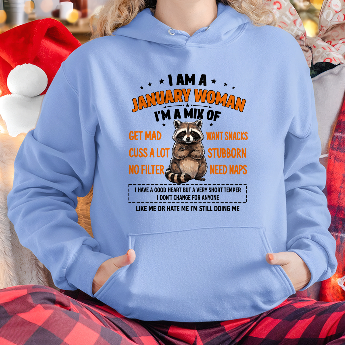 JANUARY WOMAN – Funny Raccoon Mix Personality Birthday Shirt Gift for Women (SKU2605-13-01)