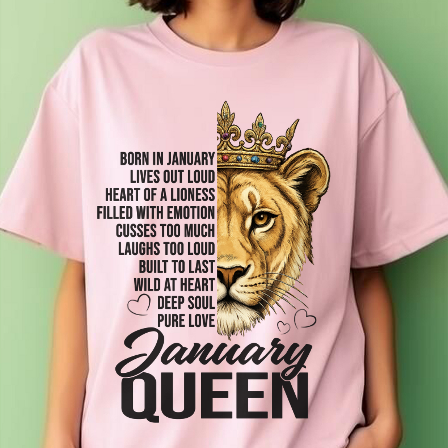 JANUARY – January Queen – Born In January – Living Legend Wild At Heart Very Rare – Birthday Gift – Women Shirt (SKU2603-27-01)