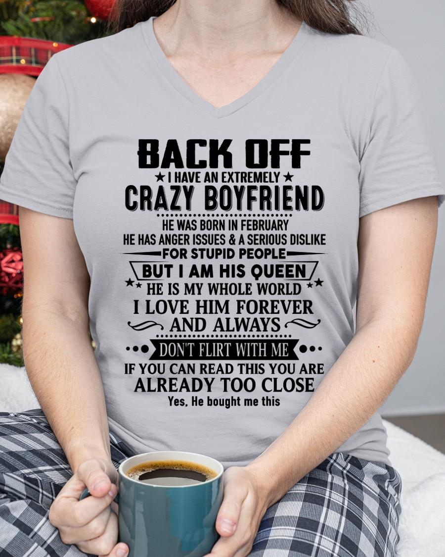 February - Back Off I Have An Extremely Crazy Boyfriend - Gift for Wife From Husband KATE02 (SKUT-BACKOFF-02)