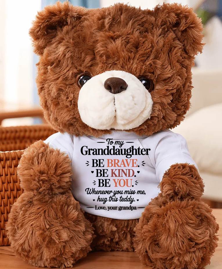 TO MY GRANDDAUGHTER - TEDDY BEAR, A BIG HUG FROM GRANDPA - KATE00