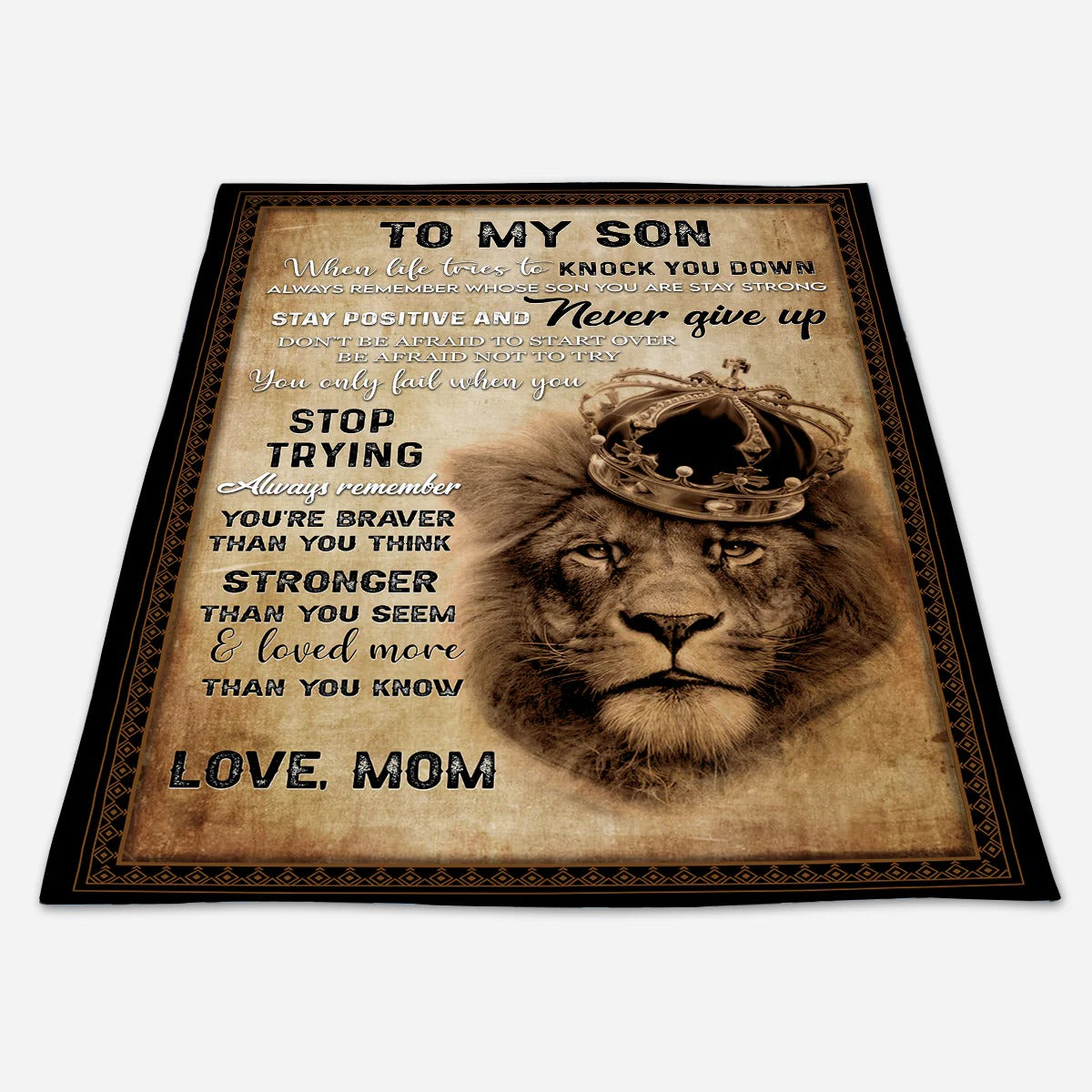 Special Gift For Your Son Blanket - From Mom - Lion "Always Remember You Are Braver Than You Think"