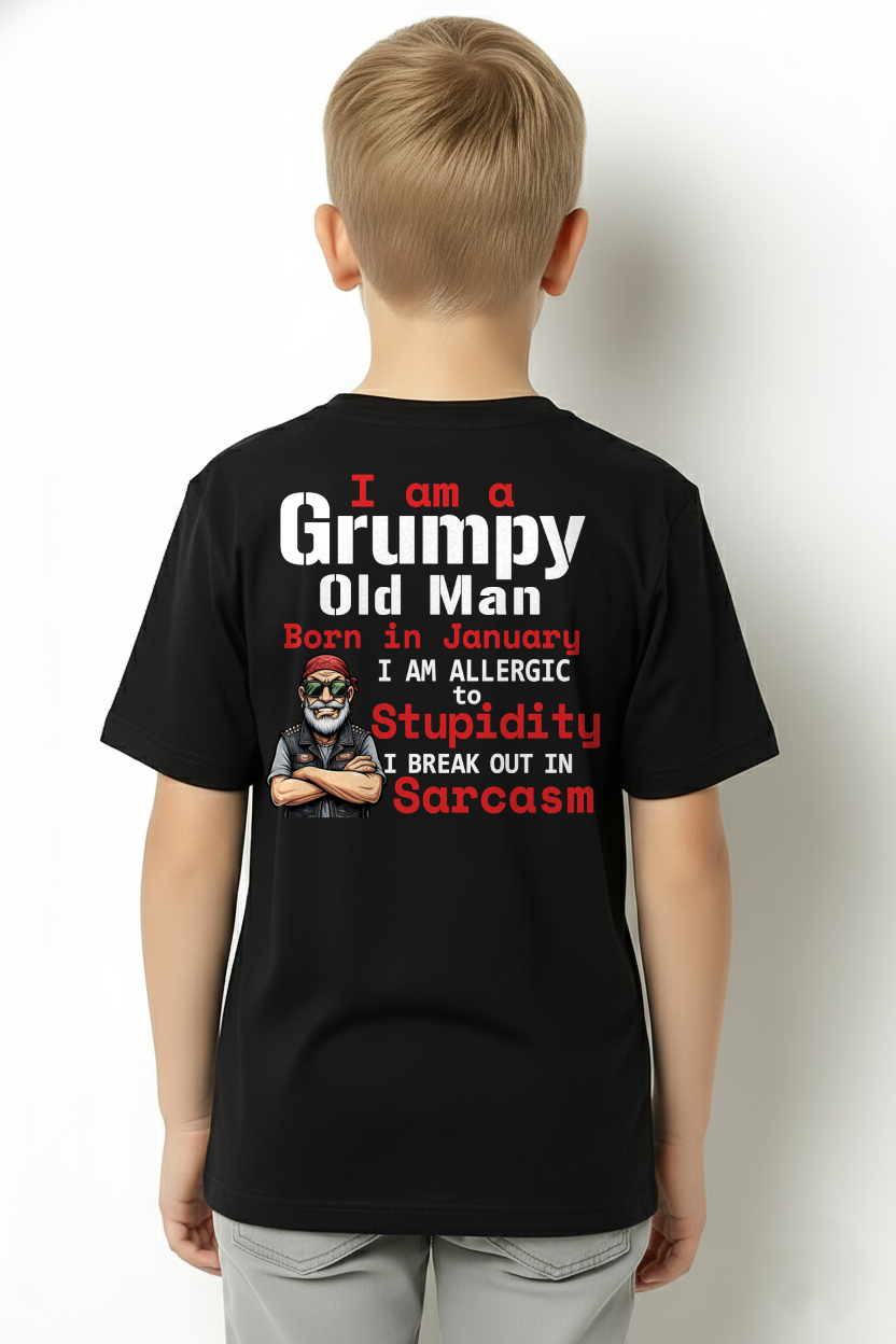 JANUARY – I Am A Grumpy Old Man Born In January I Am Allergic To Stupidity I Break Out In Sarcasm – Funny Birthday Gift – Men Shirt (SKU2603-131-01)