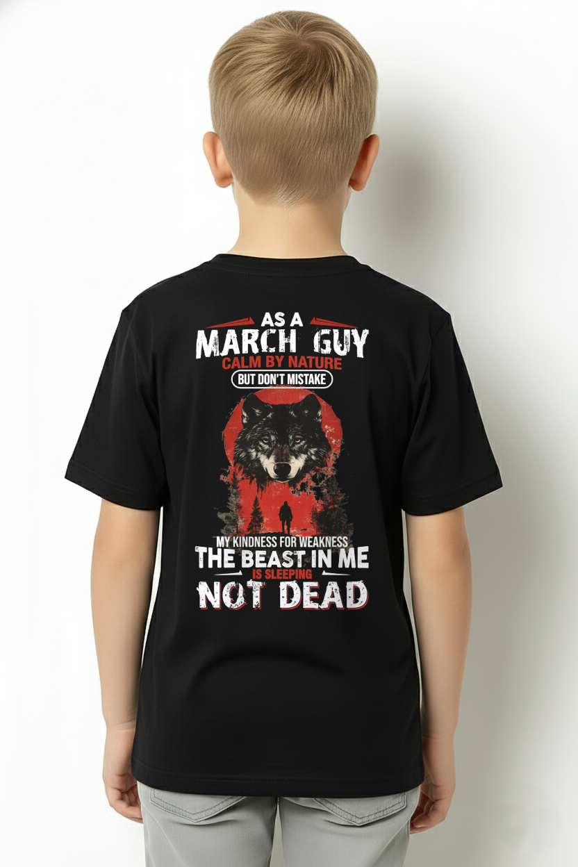 MARCH GUY SHIRT – Calm By Nature But Don’t Mistake My Kindness For Weakness – Wolf Shirt Gift For Men (SKU2605-154-03)
