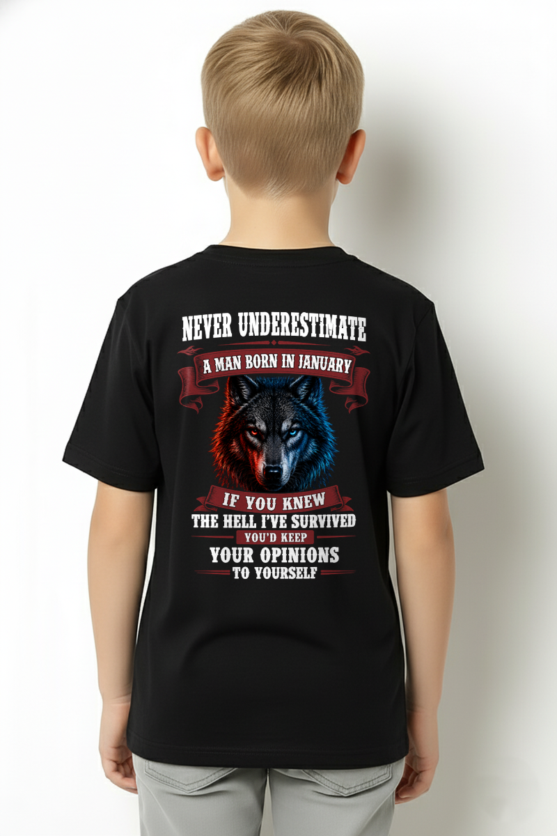 JANUARY - Never Underestimate A Man Born In January Wolf - Funny Gift For Men (SKU2608-03-01)