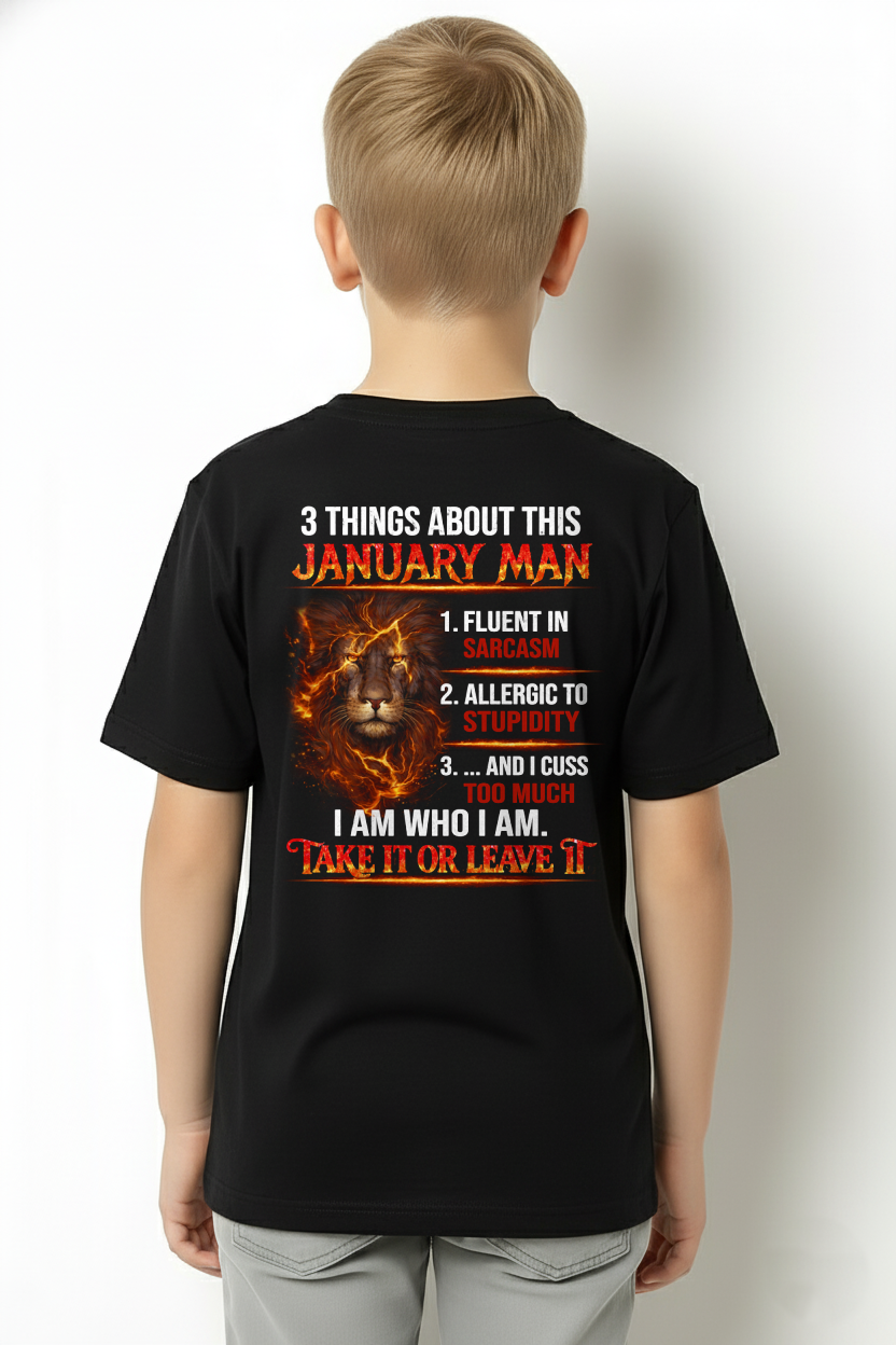 JANUARY SHIRT – 3 Things About This January Man – Fluent In Sarcasm, Allergic To Stupidity, Cuss Too Much – Lion Shirt – KATE01 (SKU2602-90-01)