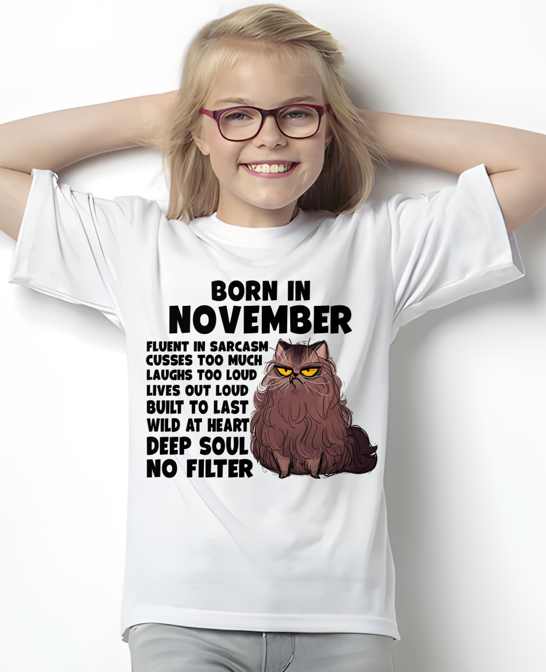 NOVEMBER – Born In November Fluent In Sarcasm Deep Soul No Filter – Funny Cat Shirt – Birthday Gift For Women Girl (SKU2603-257-11)