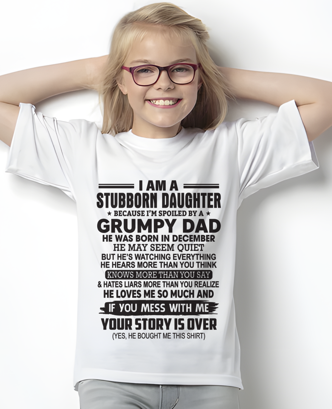 DECEMBER - I'M A STUBBORN DAUGHTER - FROM DAD TO DAUGHTER - KATE12 (SKU26T-01-52-12)
