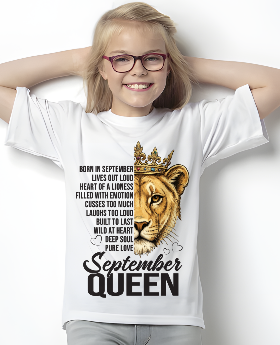 SEPTEMBER – September Queen – Born In September – Living Legend Wild At Heart Very Rare – Birthday Gift – Women Shirt (SKU2603-27-09)
