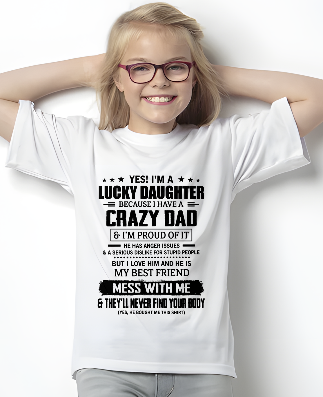 Lucky Daughter Crazy Dad Shirt - FROM DAD TO DAUGHTER - KATE000 (SKU2607-353-00)