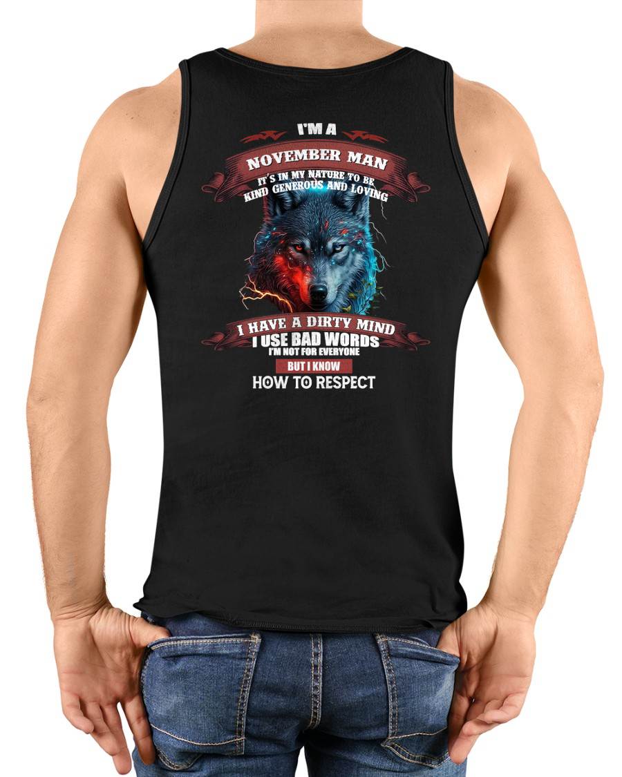 NOVEMBER - KNOW HOW TO RESPECT - BIRTHDAY T-SHIRT FOR MEN - KATE11 (SKU12-162-11)