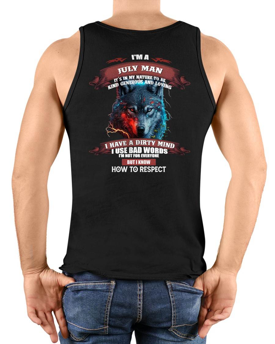 JULY - KNOW HOW TO RESPECT - BIRTHDAY T-SHIRT FOR MEN - KATE07 (SKU12-162-07)