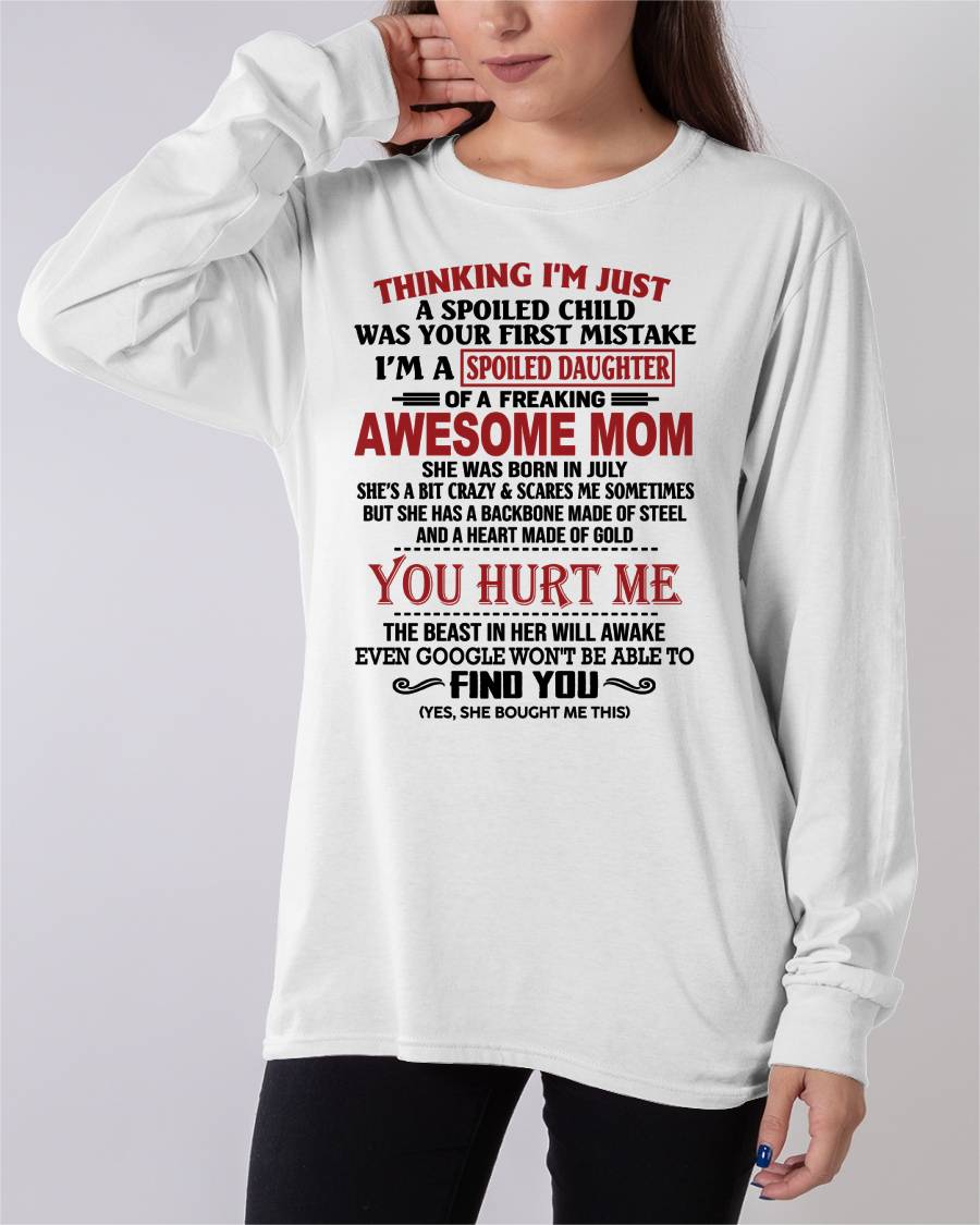 JULY - TO MY DAUGHTER - SPOILED DAUGHTER - PERFECT GIFT FOR DAUGHTER - GIFT FROM MOM - KATE07 (SKU10-151-07)