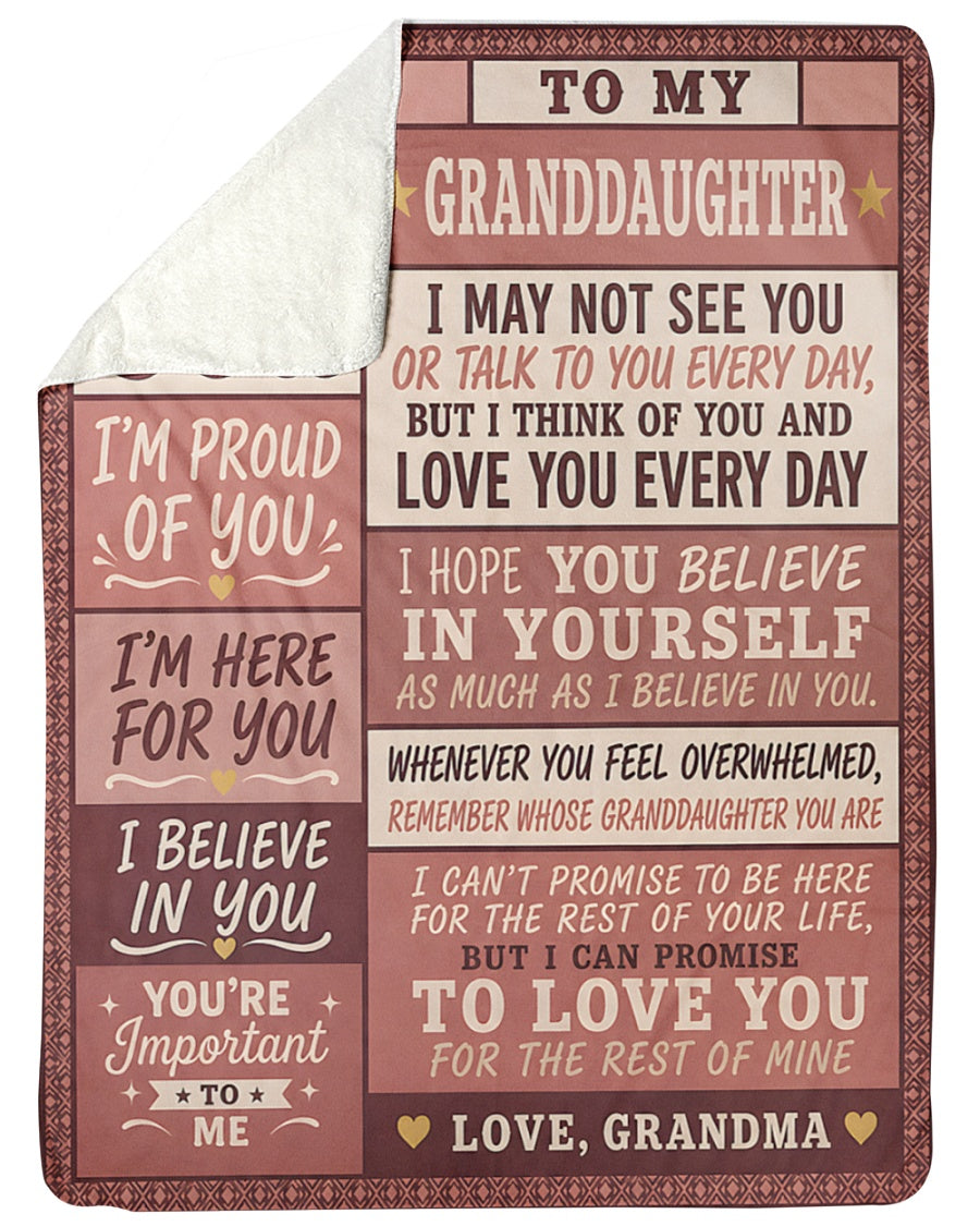 BLANKET - From Grandma To Granddaughter - I Love You Every Day - Meaningful Gift For Granddaughter (SKU2608-294)