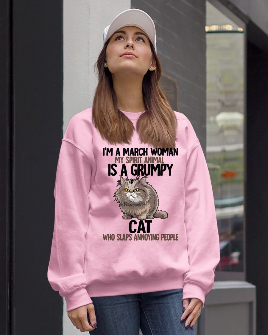 MARCH - MY SPIRIT ANIMAL IS A GRUMPY CAT - BIRTHDAY SHIRT FOR WOMEN - KATE03 (SKU12-278-03)