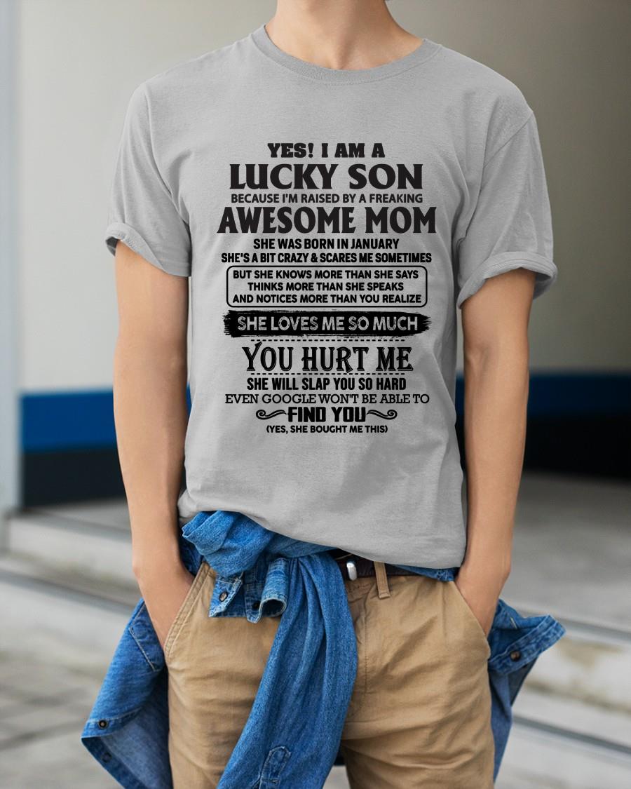 January - Yes! I'm A Lucky Son - Perfect Gift For Your Son From Mom - KATE01 (SKU-LKW-01)