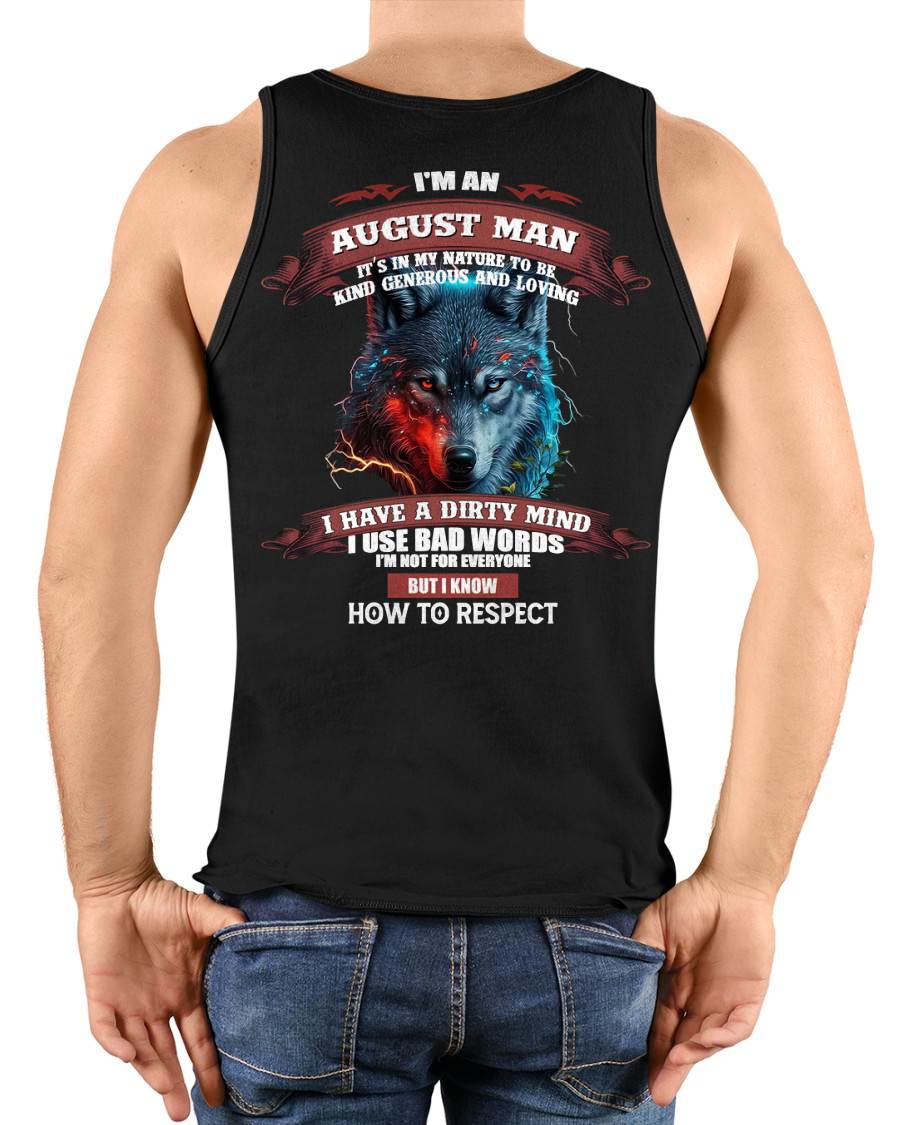 AUGUST - KNOW HOW TO RESPECT - BIRTHDAY T-SHIRT FOR MEN - KATE08 (SKU12-162-08)