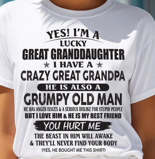 LUCKY GREAT GRANDDAUGHTER OF CRAZY GREAT GRANDPA - PERFECT GIFT FROM GREAT GRANDPA - KATE00 (SKU12-287-00)
