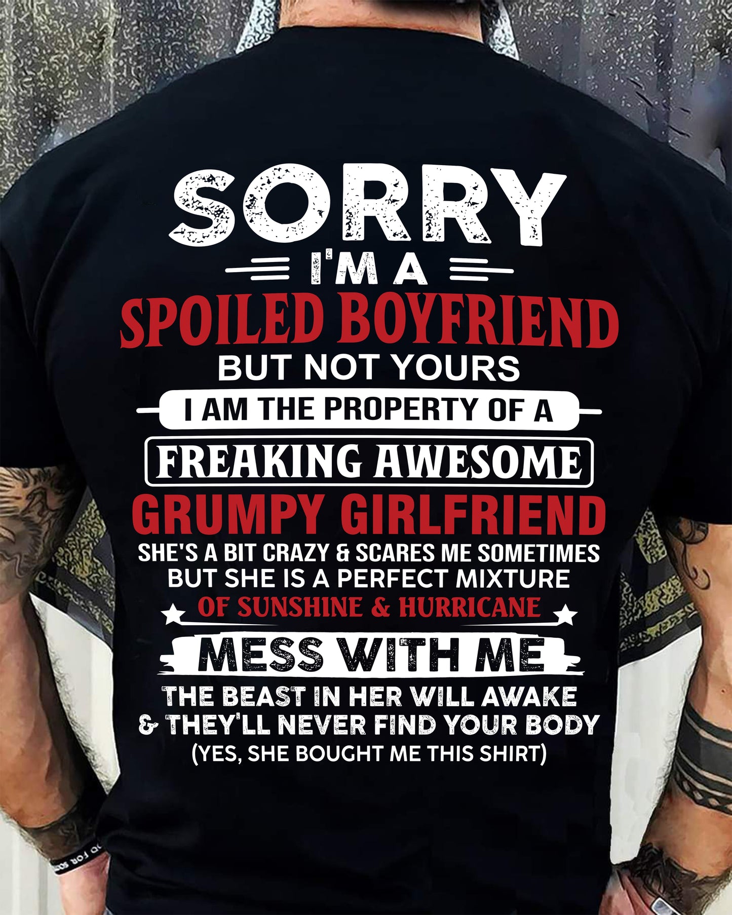 Spoiled Boyfriend - Perfect Gift From Girlfriend - KATE00 (SKU11-18-00)