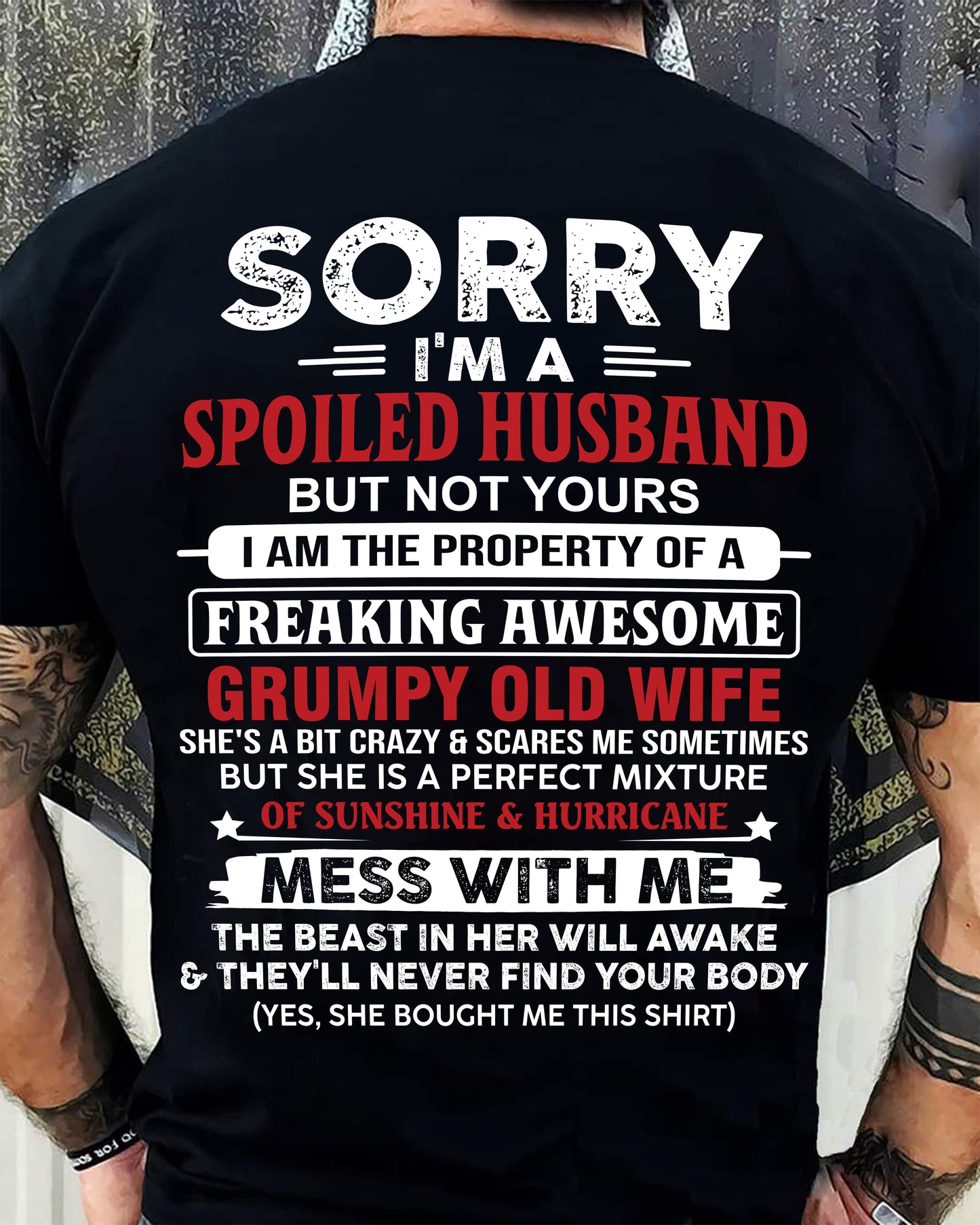 Spoiled Husband - Perfect Gift From Wife - KATE00 (SKU11-02-00)