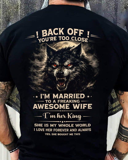 BACK OFF! YOU'RE TOO CLOSE - GIFT FROM WIFE - KATE00 (SKU26T-01-25-00)