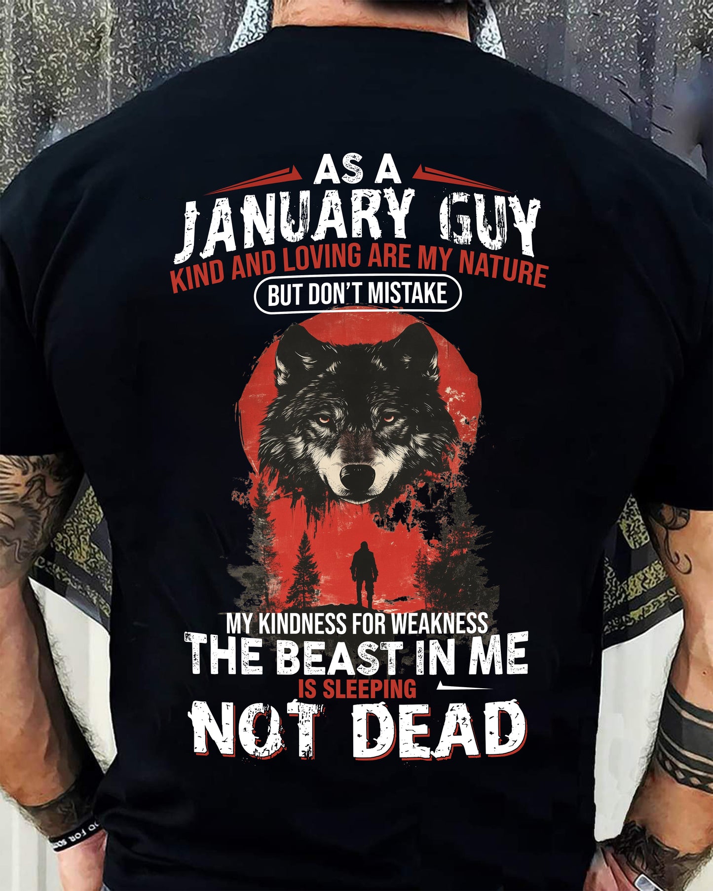 JANUARY - KIND AND LOVING ARE MY NATURE - BIRTHDAY T-SHIRT FOR MEN - KATE01 (SKU26T-01-17-01)