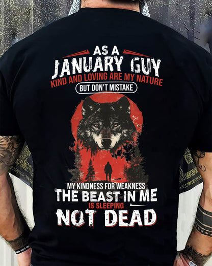 JANUARY - KIND AND LOVING ARE MY NATURE - BIRTHDAY T-SHIRT FOR MEN - KATE01 (SKU26T-01-17-01)