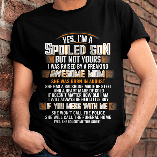 AUGUST - Raised By A Freaking Awesome Mom - FROM MOM TO SON - KATE08 (SKU26T-01-45-08)