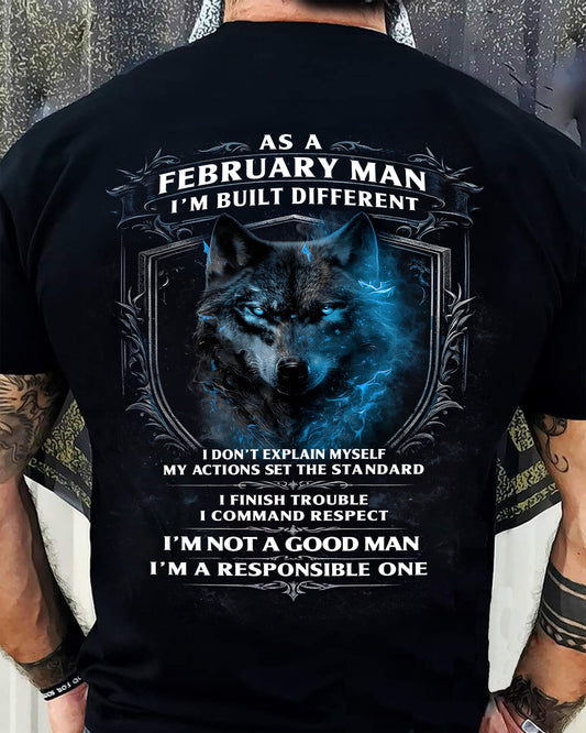 FEBRUARY - BUILT DIFFERENT - BIRTHDAY T-SHIRT FOR MEN - KATE02 (SKU12-301-02)