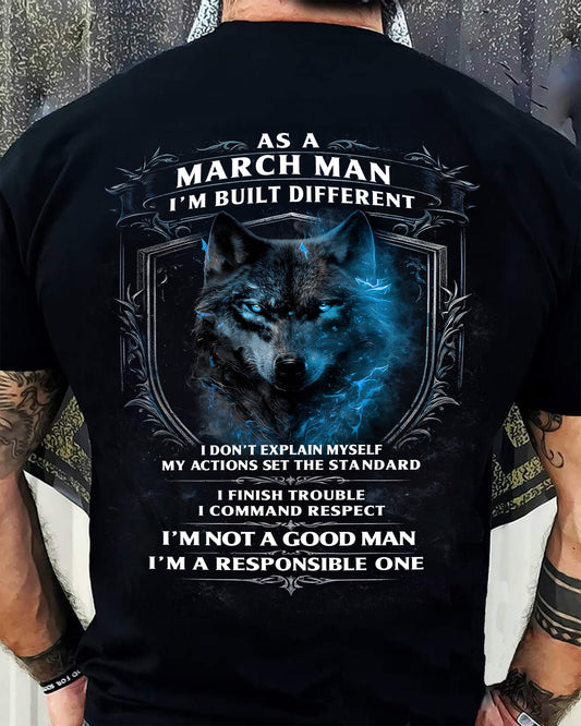 MARCH - BUILT DIFFERENT - BIRTHDAY T-SHIRT FOR MEN - KATE03 (SKU12-301-03)