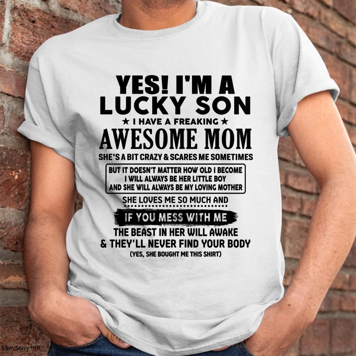 I am Lucky Son - Gift For Son From Mom - KATE00 - (SKU-T1206LMS-00)