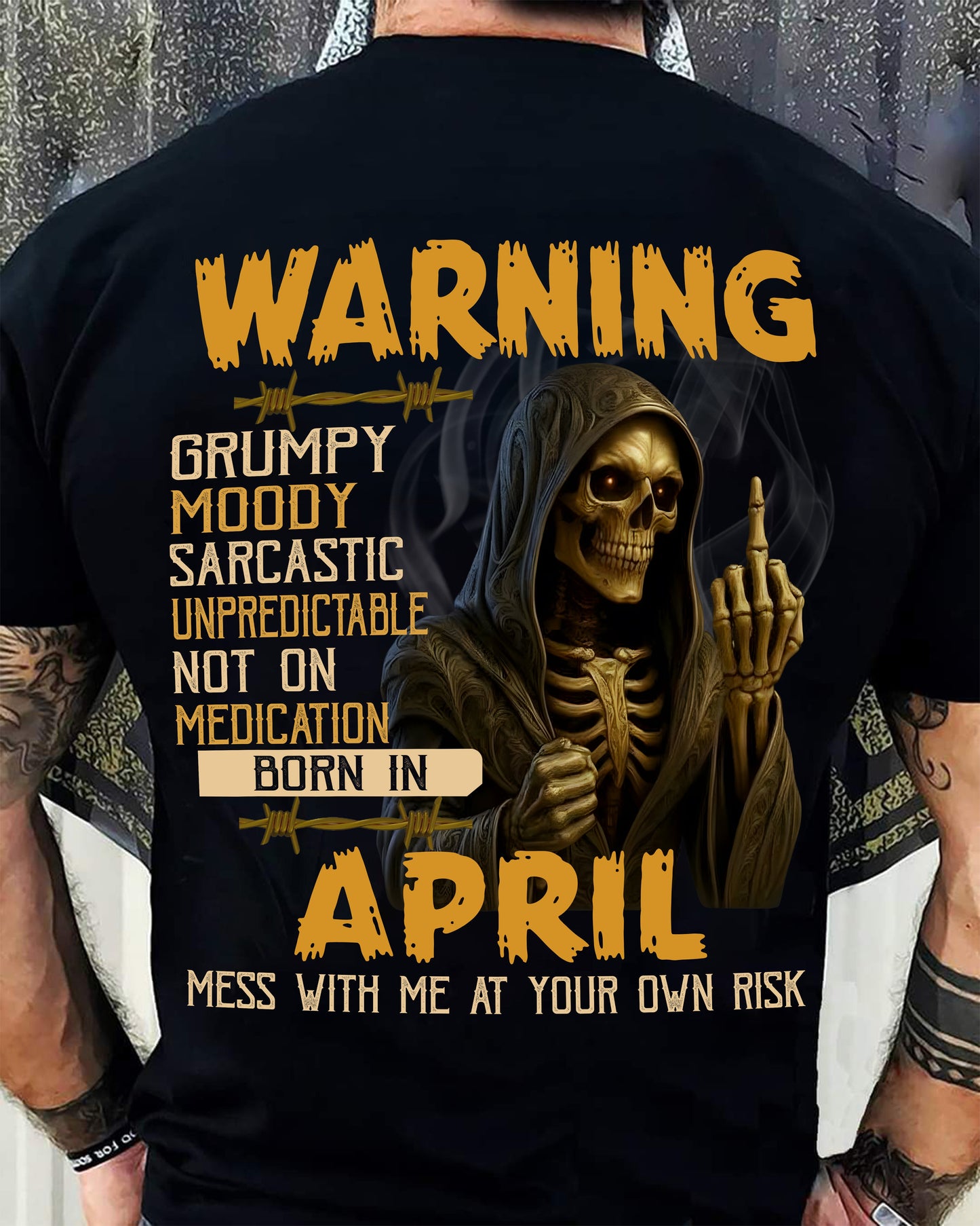 APRIL - WARNING GRUMPY MOODY - BIRTHDAY T-SHIRT FOR MEN - KATE04 (SKU26T-01-07-04)
