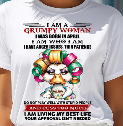 APRIL - GRUMPY WOMAN - BIRTHDAY SHIRT FOR WOMEN - KATE04 (SKU26T-01-22-04)