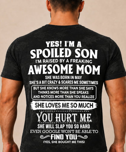MAY - Spoiled Son Raised By An Awesome May Mom - From Mom To Son - Funny All-Over Print T-Shirt D02 (SKU2607-111-05)