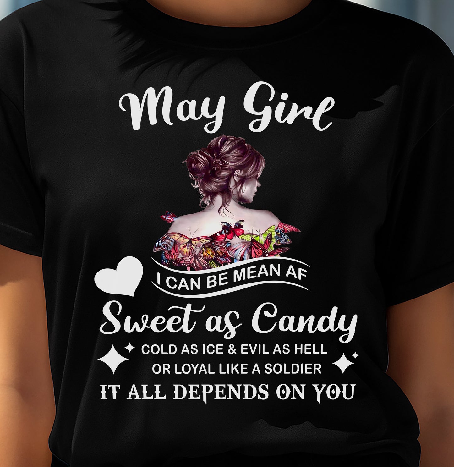 May Girl T-Shirt – Sweet As Candy, Cold As Ice - Birthday Gift for Women - KATE05 (SKU26T-01-38-05)