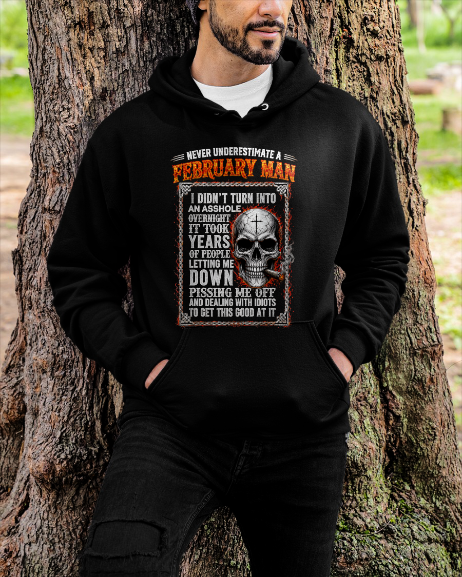 FEBRUARY - Never Underestimate A February Man - Funny Skull T-Shirt (SKU2607-340-02)