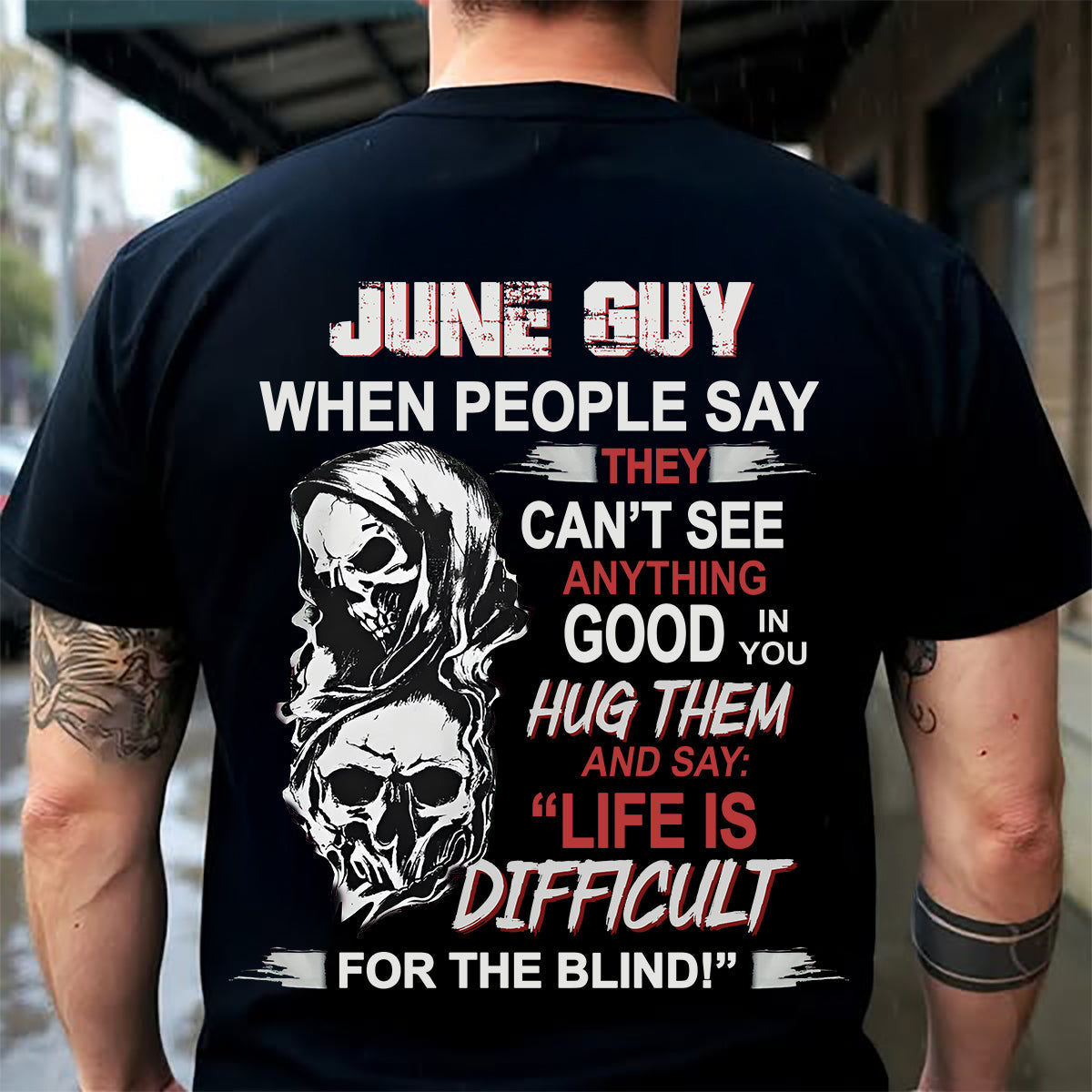 JUNE -  HUG THEM AND SAY... - BIRTHDAY T-SHIRT FOR MEN - KATE06 (SKU12-253-06)