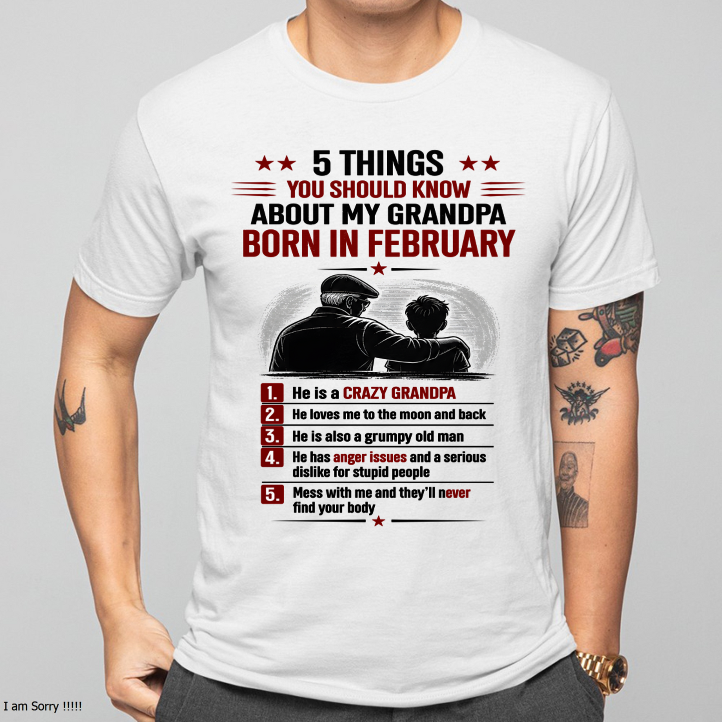 FEBRUARY GRANDPA SHIRT – 5 Things You Should Know About My Grandpa – Gift From Grandpa to Grandchild (SKU2605-82-02)
