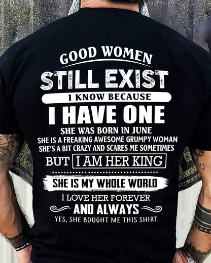 JUNE - GOOD WOMEN STILL EXIST - PERFECT GIFT FROM WIFE, GIRLFRIEND - KATE06 (SKU12-306-06)