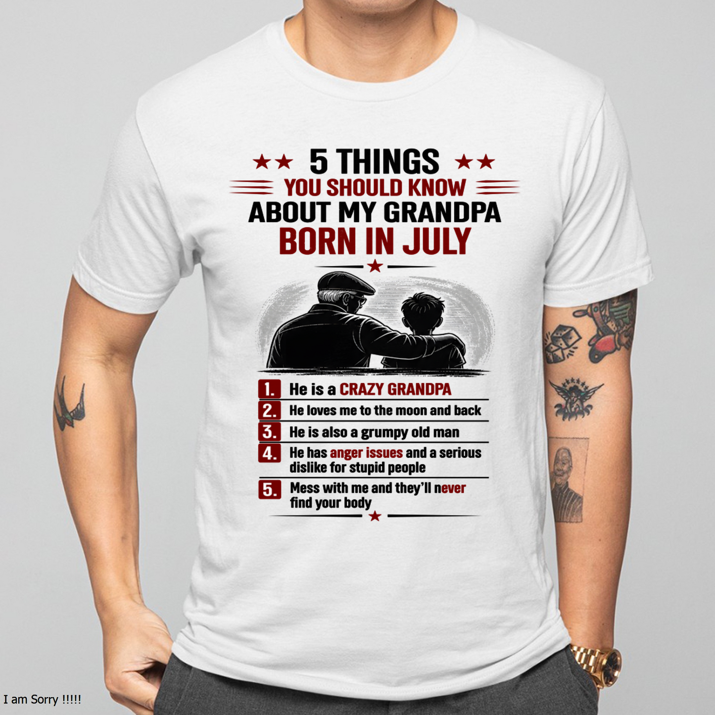 JULY GRANDPA SHIRT – 5 Things You Should Know About My Grandpa – Gift From Grandpa to Grandchild (SKU2605-82-07)