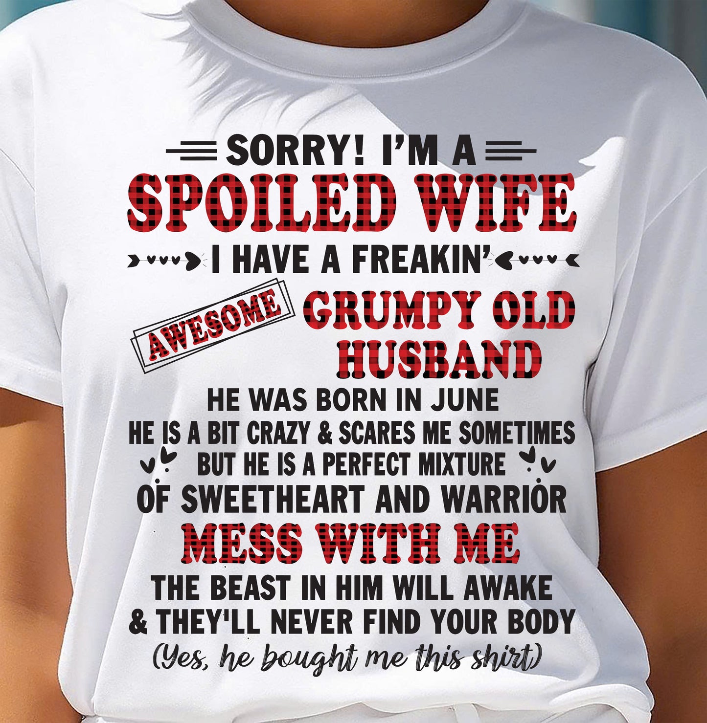 JUNE - SPOILED WIFE OF AWESOME GRUMPY OLD HUSBAND - PERFECT GIFT  FROM HUSBAND - KATE06 (SKU12-111-06)