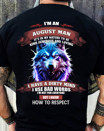 AUGUST - KNOW HOW TO RESPECT - BIRTHDAY T-SHIRT FOR MEN - KATE08 (SKU12-312-08)