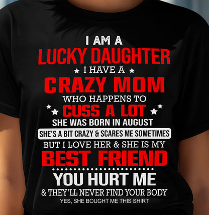 AUGUST - I'M A LUCKY DAUGHTER - PERFECT GIFT FOR YOUR DAUGHTER - GIFT FROM MOM - KATE08 (SKU12-241-08)