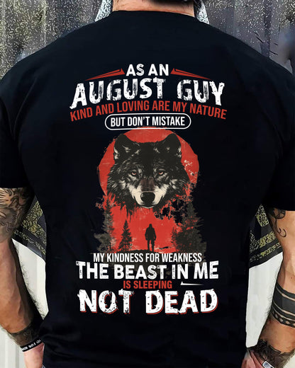 AUGUST - KIND AND LOVING ARE MY NATURE - BIRTHDAY T-SHIRT FOR MEN - KATE08 (SKU26T-01-17-08)