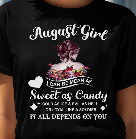 August Girl T-Shirt – Sweet As Candy, Cold As Ice - Birthday Gift for Women - KATE08 (SKU26T-01-38-08)