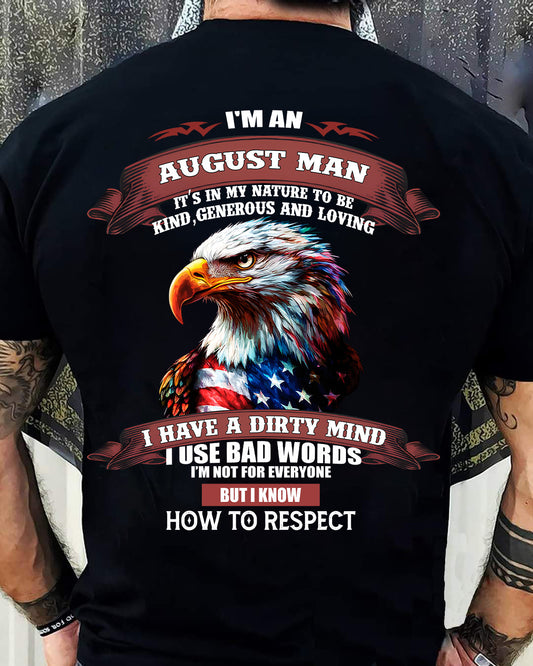 AUGUST - KNOW HOW TO RESPECT - BIRTHDAY T-SHIRT FOR MEN - KATE08 (SKU12-311-08)