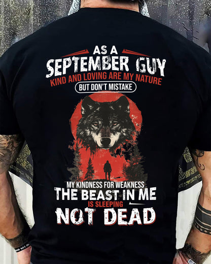 SEPTEMBER - KIND AND LOVING ARE MY NATURE - BIRTHDAY T-SHIRT FOR MEN - KATE09 (SKU26T-01-17-09)